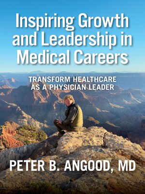 cover image of Inspiring Growth and Leadership in Medical Careers